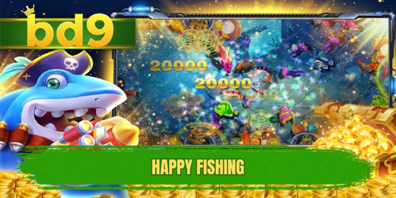 Happy Fishing