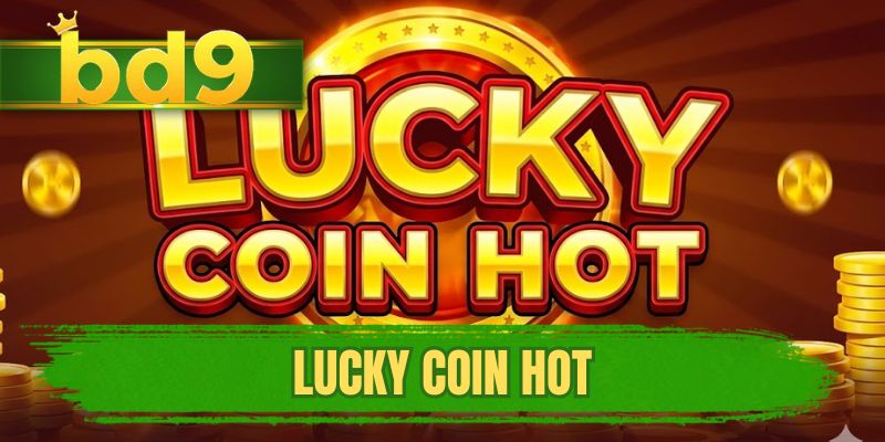 Lucky Coin Hot